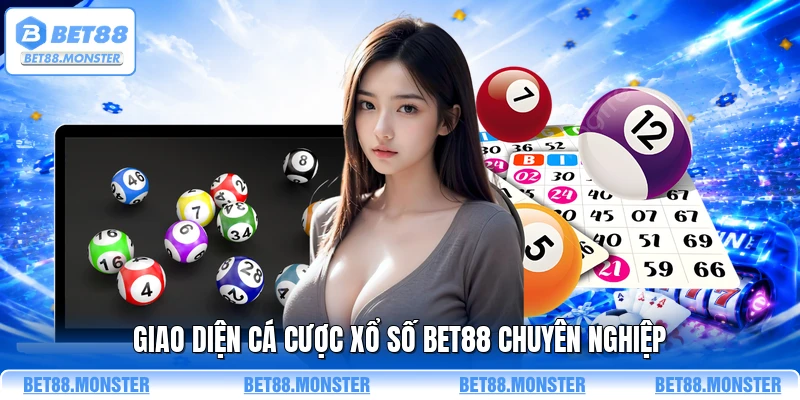 Giao diện cá cược xổ số BET88 chuyên nghiệp