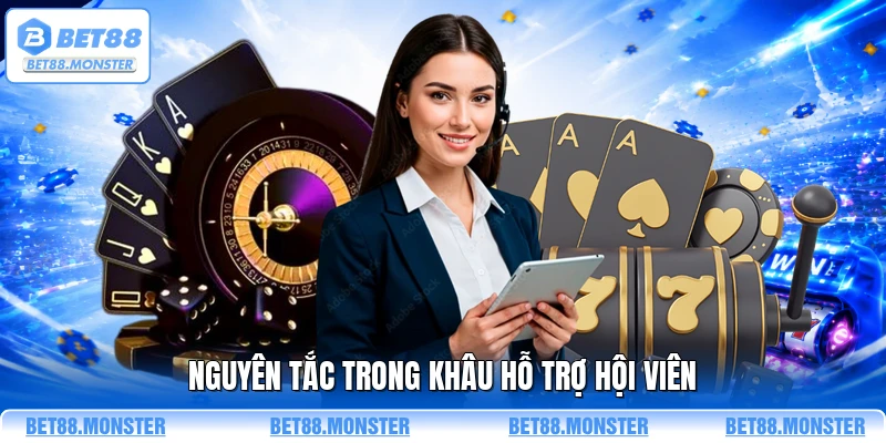 Nguyên tắc trong khâu hỗ trợ hội viên